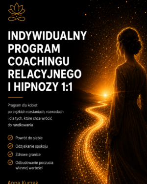 Indywidualny program coachingu relacyjnego i hipnozy 1:1